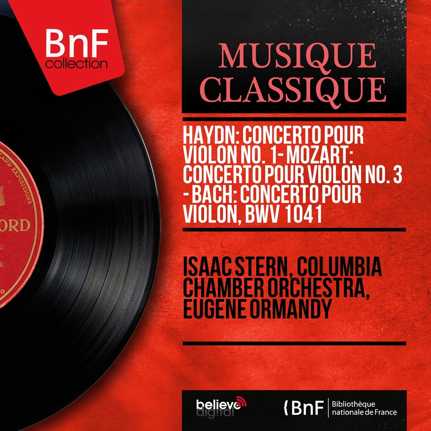 Haydn: Concerto pour violon No. 1 - Mozart: Concerto pour violon No. 3 - Bach: Concerto pour violon, BWV 1041 (Mono Version)