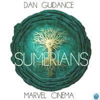 Sumerians - Single - Dan Guidance & Marvel Cinema
