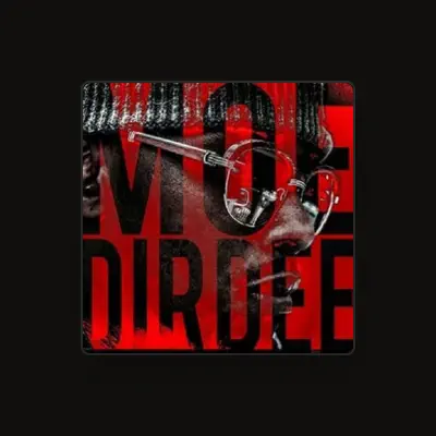 Listen to Moe Dirdee, watch music videos, read bio, see tour dates & more!