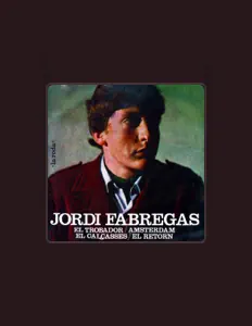 Écoutez Jordi Fàbregas, regardez des vidéoclips, lisez la biographie, consultez les dates de tournée et plus encore !