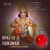 ShivYog Chants Bhaj Lo Ji Hanuman - Avdhoot Baba Shivanand