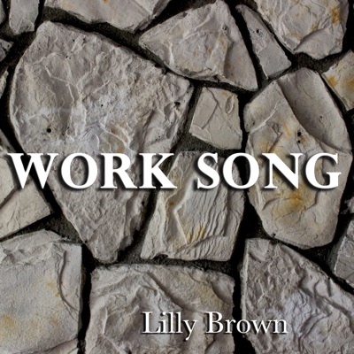 Work Song - Single