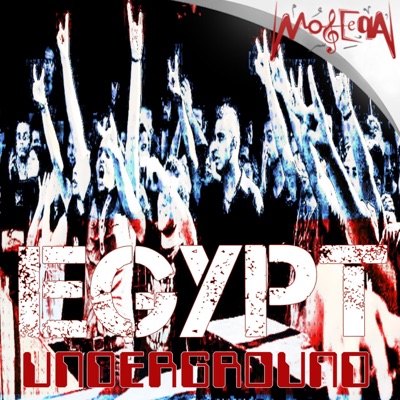 Egypt Underground (Egyptian Underground Hits)