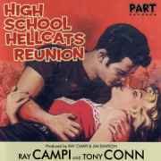 High School Hellcats Reunion - Ray Campi & Tony Conn