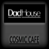 DadHouse: Cosmic Cafe