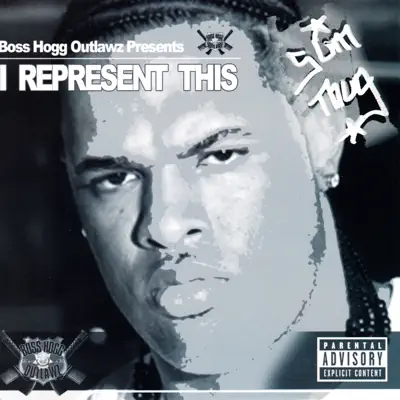 Listen to I Represent This by Slim Thug