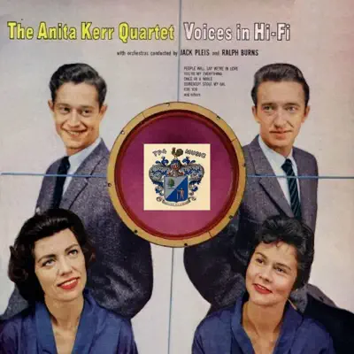 Voices in Hi-Fi - Anita Kerr Quartet Voices in Hi-Fi - Anita Kerr Quartet