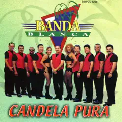 Candela Pura - La Banda Blanca Candela Pura - La Banda Blanca