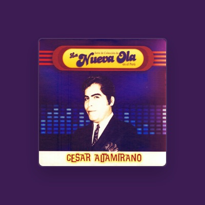 Cesar Altamirano을(를) 듣고, 뮤직 비디오를 보고, 약력을 읽고, 투어 일정 등을 확인하세요!