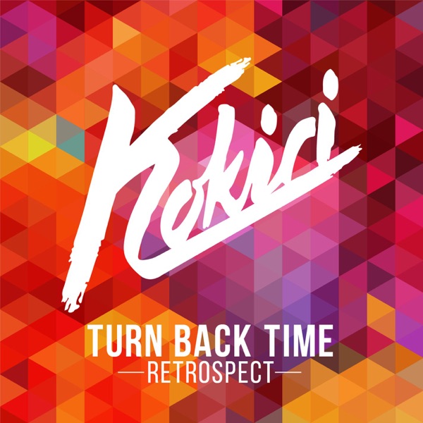 Turn Back Time (Retrospect) - Single