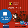 Death Wish: Compact Lernkrimis - Englisch A2 - Andrew Ridley