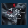 Tango or Not Tango (feat. Paola Turci, Davide Cavuti, Marco Siniscalco, Glauco Di Sabatino, Javier Girotto, Antonio Scolletta, Luana De Rubeis, Marcello Manfrin, Giancarlo Giannangeli, Michele Placido & Caterina Vertova) [Le grand Tango ensemble]