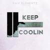 Keep Coolin' (feat. Chuuwee) - Single