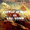 Do You Have a Dream? (Psykoz of Mind vs. Paul Grimm) - EP