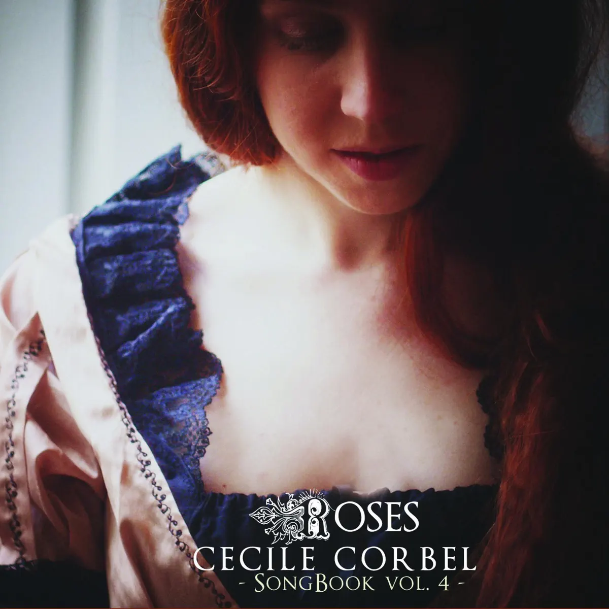 Cecile Corbel - SongBook, Vol. 4 - Roses (2013) [iTunes Plus AAC M4A]-新房子