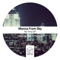 No Time EP - Manna From Sky