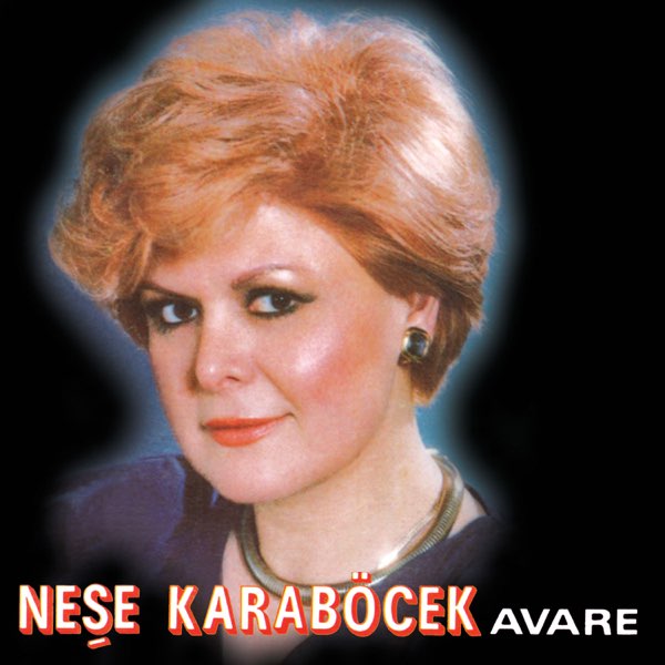 Avare - Album by Neşe Karaböcek - Apple Music