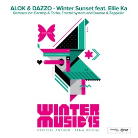 Winter Sunset (feat. Ellie Ka) [Daavar & Zeppeliin Remix] Alok & Dazzo