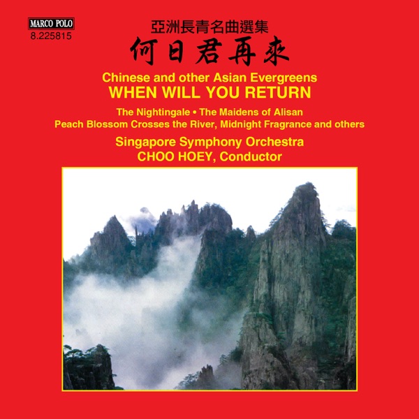 When Will You Return: Chinese & Other Asian Evergreens