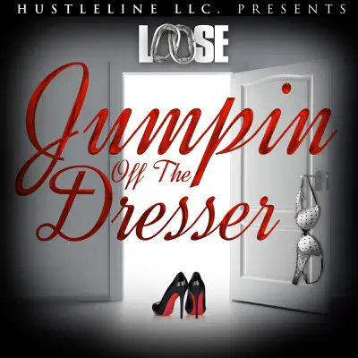 Jumpin off the Dresser (feat. Dujuan) - Single - Loose