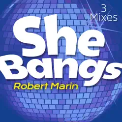 She Bangs - Single - Roberto Marin