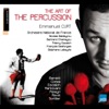 Franck Didier Pour Claude, la belle vie The Art of the Percussion: Emmanuel Curt