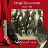 Tango Inspiration, 1942-1943