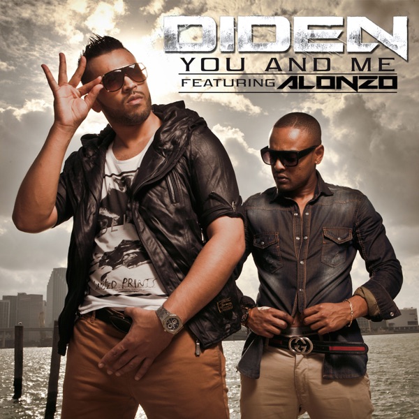 You and Me (feat. Alonzo) - Single - Diden