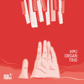 Hmj Organ Trio (feat. Jorge Diaz & Moncho Pérez) - Hengcoo Ortega