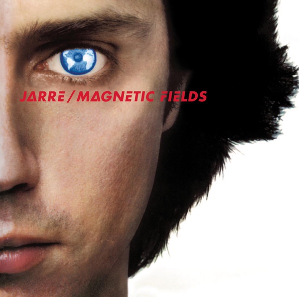 Les Chants Magnétiques / Magnetic Fields - Jean-Michel Jarre