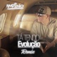 Tá Tendo Evolução Remix Single