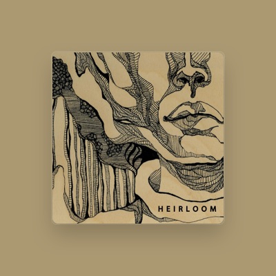 Listen to Heirloom, watch music videos, read bio, see tour dates & more!