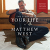 The Story of Your Life (Deluxe Edition) - Matthew West