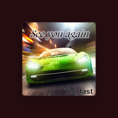Listen to Too Fast, watch music videos, read bio, see tour dates & more!