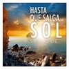 Hasta Que Salga el Sol - Single, 2012