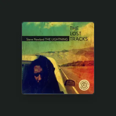 Listen to Steve Newland The Lightning, watch music videos, read bio, see tour dates & more!