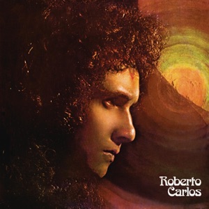 Roberto Carlos (1973) [Remasterizado]