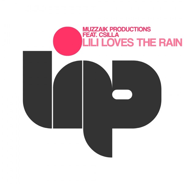 Lili Loves the Rain (Remixes) - Single