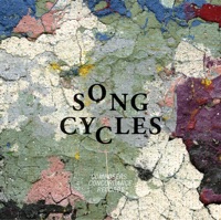 Song Cycles - Verschiedene Interpret:innen
