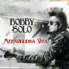 Bobby Solo - Al tuo amore non ci credo