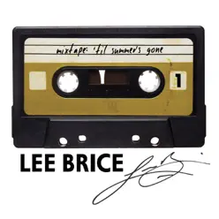 Mixtape: 'Til Summer's Gone - EP - Lee Brice