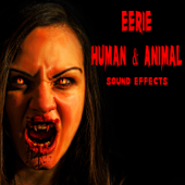 Eerie Human & Animal Sound Effects - The Hollywood Edge Sound Effects Library