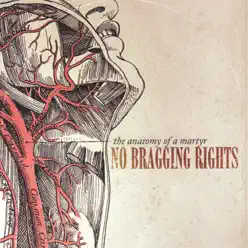 The Anatomy of a Martyr - EP - No Bragging Rights