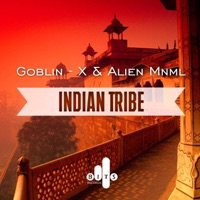 Indian Tribe - Single - Goblin - X & Alien MNML