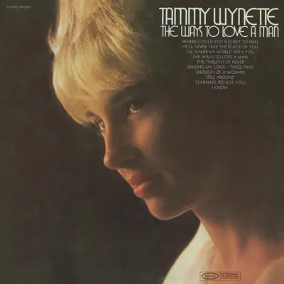 The Ways To Love a Man - Tammy Wynette The Ways To Love a Man - Tammy Wynette