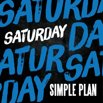 Saturday - Single - Simple Plan