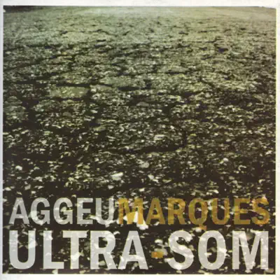 Ultra-Som - Aggeu marques