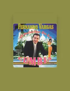 聆聽 Fernando Vargas、觀看音樂影片、閱讀小傳、查看巡演日期等！