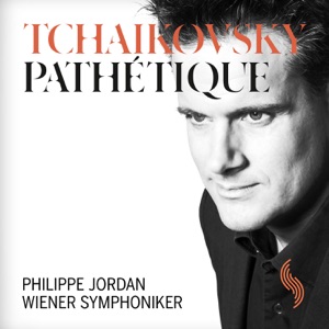 Tchaikovsky: Symphony No. 6 in B Minor, Op. 74, "Pathétique"