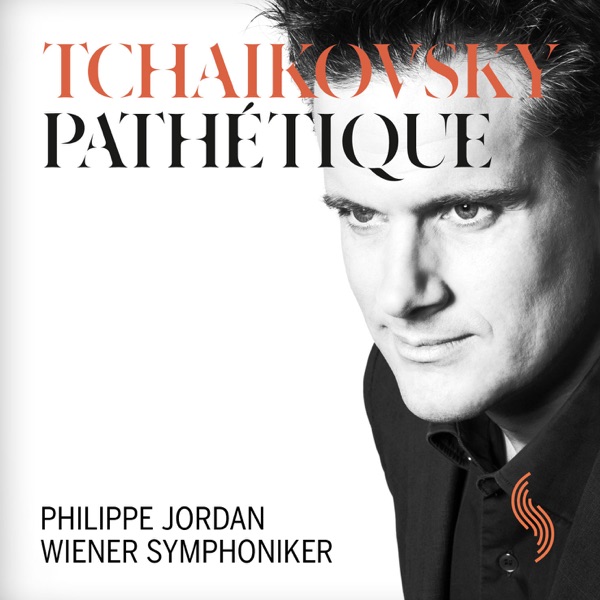 Tchaikovsky: Symphony No. 6 in B Minor, Op. 74, "Pathétique"